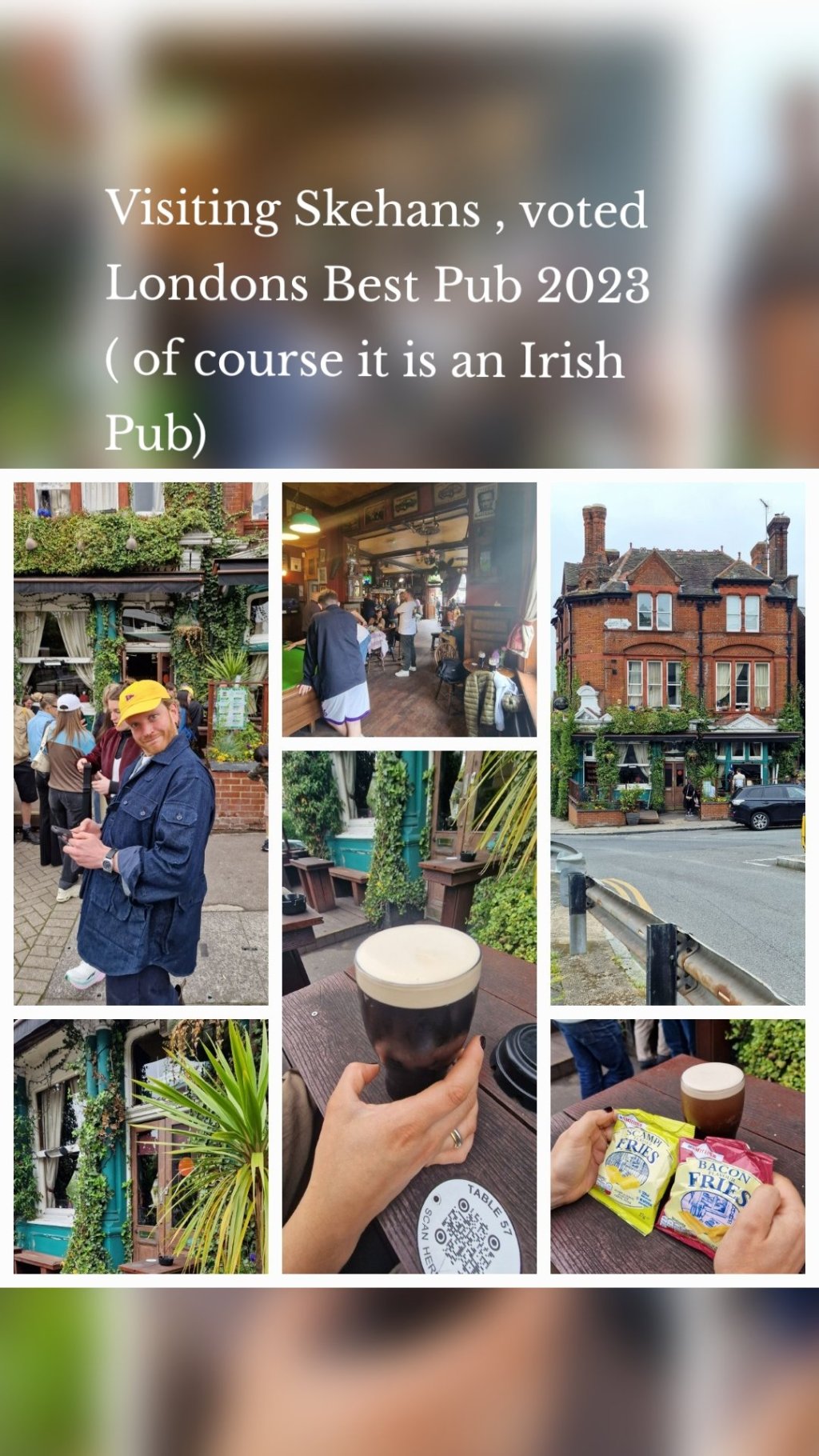 Visiting Skehans , voted Londons Best Pub 2023 ( of course it is an Irish Pub)